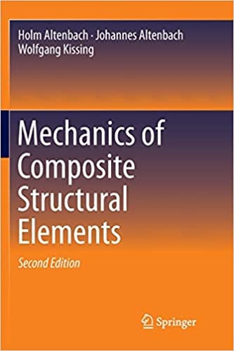Mechanics Of Composite Structural Elements 2nd Edition 2018 By Altenbach H