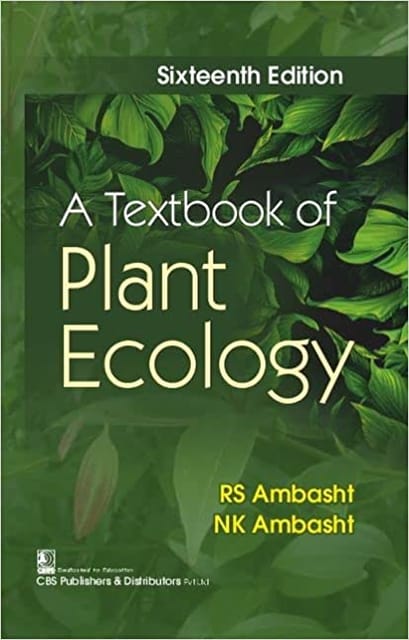 A Textbook Of Plant Ecology 16th Edition 2022 By Ambasht R S