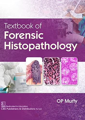Textbook Of Forensic Histopathology 2022 By Murty O P