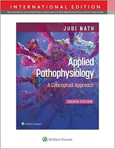 Applied Pathophysiology A Conceptual Approach 4th Edition 2023 By Nath J