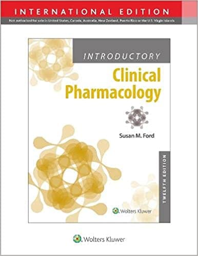 Introductory Clinical Pharmacology 12th Edition 2022 By Ford S M