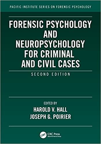 Forensic Psychology And Neuropsychology For Criminal And Civil Cases 2nd Edition 2022 By Hall H V