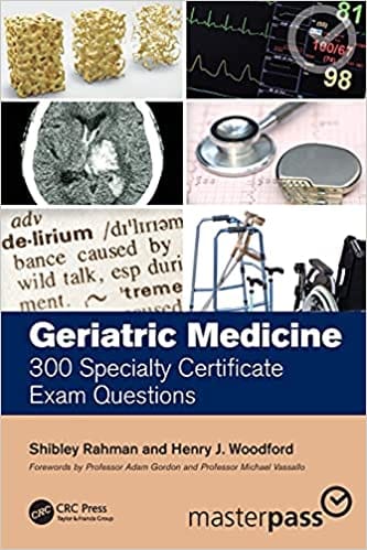 Geriatric Medicine 300 Specialty Certificate Exam Questions 2022 By Rahman S