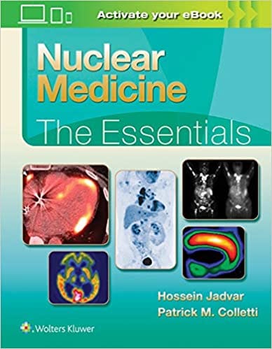Nuclear Medicine The Essentials With Access Code 2022 By Jadvar H