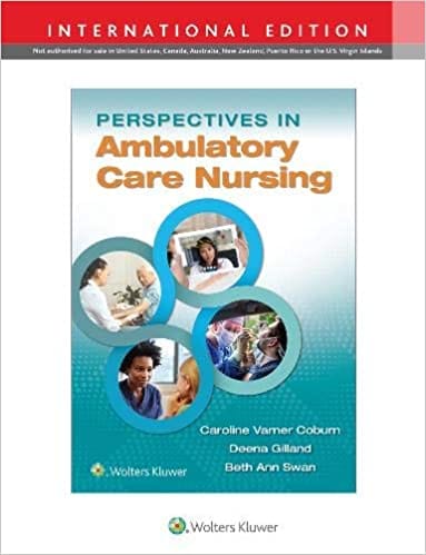 Perspectives In Ambulatory Care Nursing With Access Code 2022 By Coburn C V