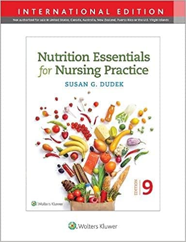 Nutrition Essentials For Nursing Practice 9th Edition 2022 By Dudek S G