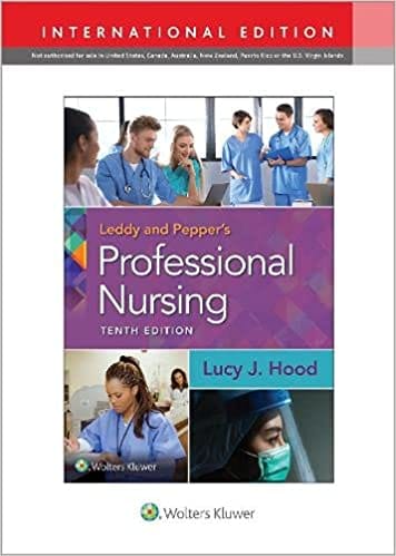 Leddy And Peppers Professional Nursing 10th Edition 2022 By Hood L J