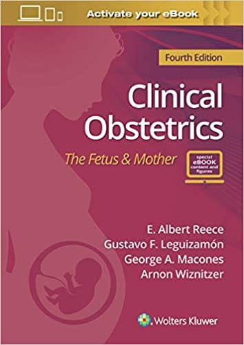 Clinical Obstetrics The Fetus And Mother 4th Edition 2022 By Reece E A