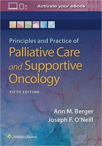 Principles And Practice Of Palliative Care And Support Oncology 5th Edition 2022 By Berger A M