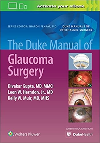 The Duke Manual Of Glaucoma Surgery 2022 By Gupta D