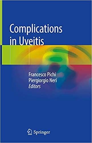 Complications In Uveitis 1st Edition 2020 By Pichi F