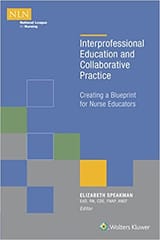 Interprofessional Education And Collaborative Practice 2016 By Speakman E