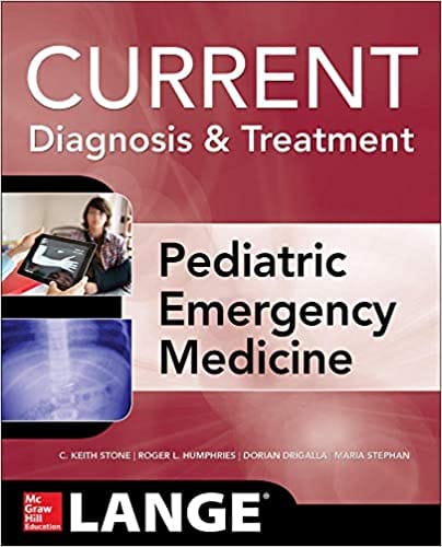 Lange Current Diagnosis And Treatment Pediatric Emergency Medicine 2015 By Stone C K