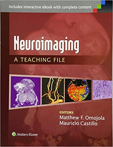 Neuroimaging A Teaching File 2015 By Omojola M