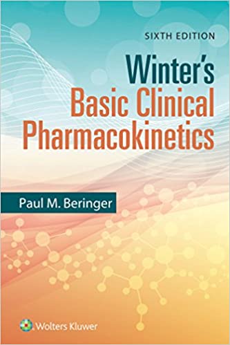 Winters Basic Clinical Basic Clinical Pharmacokinetics 6th Edition 2018 By Beringer P