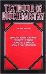 Textbook Of Biochemistry 4th Edition 2017 By West E S