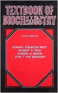Textbook Of Biochemistry 4th Edition 2017 By West E S