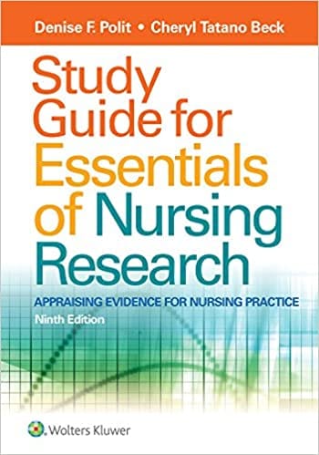 Study Guide For Essentials Of Nursing Research 9th Edition 2017 By Polit