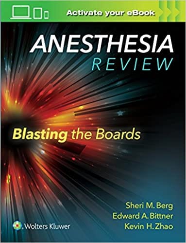 Anesthesia Review Blasting The Boards 2016 By Berg S M