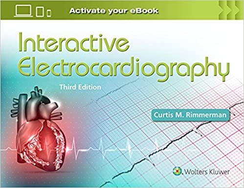 Interactive Electrocardiography 3rd Edition 2016 By Rimmerman C M