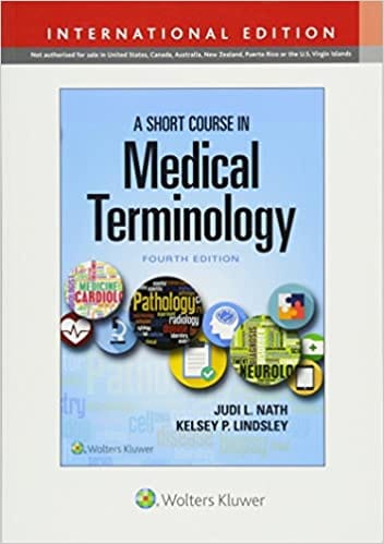 A Short Course In Medical Terminology 4th Edition 2019 By Nath J L