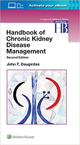 Handbook Of Chronic Kidney Disease Management 2nd Edition 2019 By Daugirdas J T