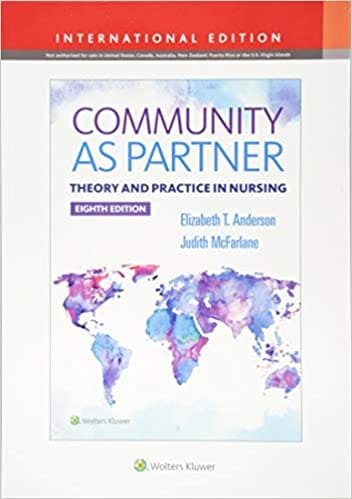Community As Partner Theory And Practice In Nursing 8th Edition 2019 By Anderson E T