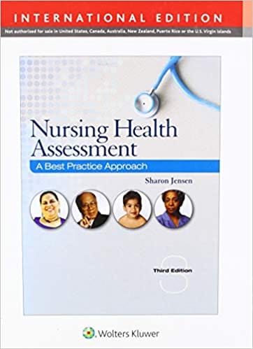 Nursing Health Assessment A Best Practice Approach 3rd Edition 2019 By Jensen S