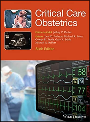 Critical Care Obstetrics 6th Edition 2019 By Phelan J P