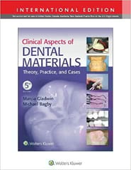 Clinical Aspects Of Dental Materials Theory Practice And Cases 5th Edition 2018 By Gladwin M