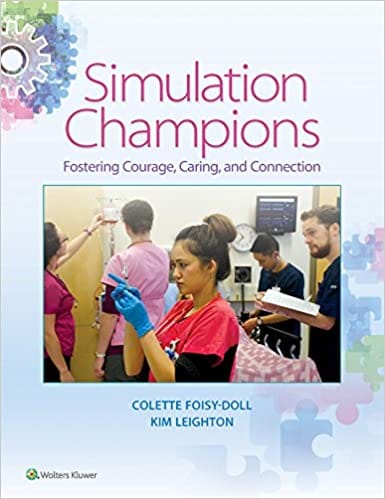 Simulation Champions Fostering Courage Caring And Connection 2018 By Foisy-Doll C