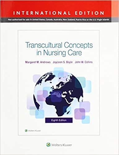 Transcultural Concepts In Nursing Care 8th Edition 2020 By Andrews