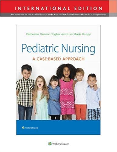 Pediatric Nursing : A Case-Based Approach 2020 by Gannon Tagher