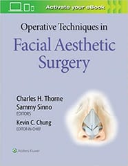 Operative Techniques In Facial Aesthetic Surgery 2020 By Thorne C H