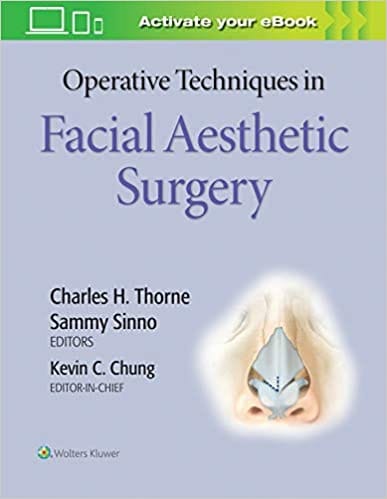 Operative Techniques In Facial Aesthetic Surgery 2020 By Thorne C H