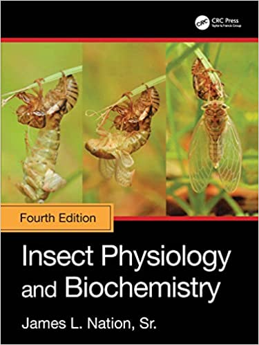 Insect Physiology And Biochemistry 4th Edition 2022 By Nation J L