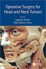 Operative Surgery For Head And Neck Tumors 2022 By Thakur J