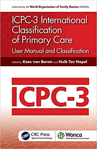 Icpc 3 International Classification Of Primary Care User Manual And Classification 2022 By Boven K V