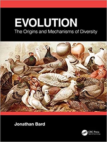 Evolution The Origins And Mechanisms Of Diversity 2022 By Bard J