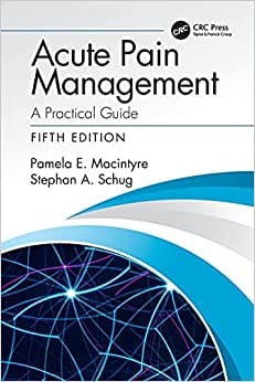 Acute Pain Management A Practical Guide 5th Edition 2021 By Macintyre P E