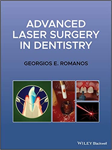 Advanced Laser Surgery In Dentistry 2021 By Romanos G E
