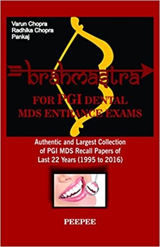 Brahmastra For Pgi Dental Mds 1st Edition 2017 By Varun Chopra