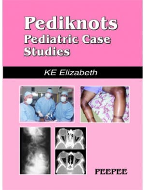 Pediknots Paediatric Case Studies 1st Edition 2008 By Elizabeth