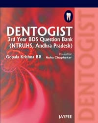 Dentogist 3Rd Year Bds Question Bank 1st Edition 2010 By Gopala Krishna Br