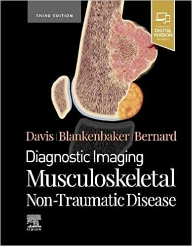 Diagnostic Imaging Musculoskeletal Non-Traumatic Disease 3rd Edition 2022 By Davis