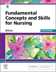 Fundamental Concepts and Skills for Nursing - Revised Reprint 6th Edition 2022 By Williams