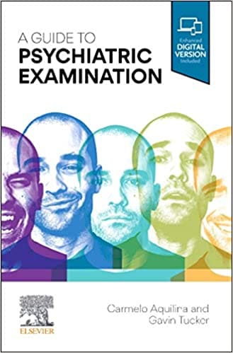 A Guide to Psychiatric Examination 1st Edition 2021 By Aquilina