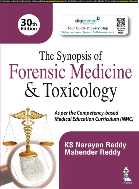 The Synopsis of Forensic Medicine & Toxicology 30th Edition 2022 By KS Narayan Reddy