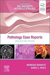 Pathology Case Reports 1st Edition 2020 By Bhanote