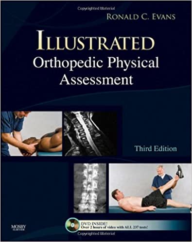 Illustrated Orthopedic Physical Assessment 3rd Edition 2008 By Evans